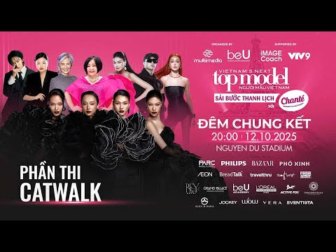 Livestream Đêm Chung Kết Vietnam's Next Top Model 2025 | PHẦN 1