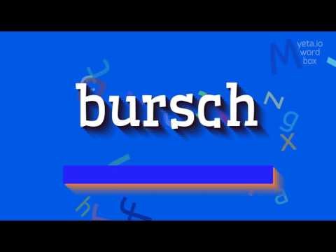 How to say "bursch"! (High Quality Voices)