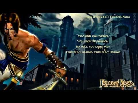 Prince of Persia The Sands of Time - Time Only Knows - Lyrics - HD
