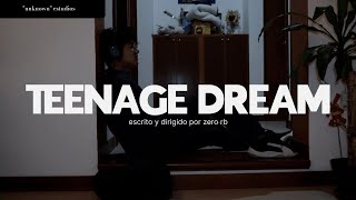Teenage Dream I Corto