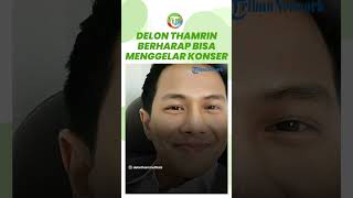 Delon Thamrin Senang Bisa Bernyanyi Lagi hingga Berharap Bisa Menggelar Konser Tunggal di Tahun 2023