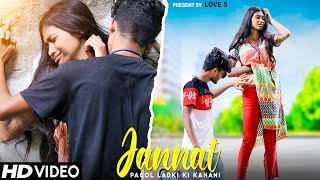 Download lagu Jannat | Allah Di Kassam | New Song 2022 | Ek Pagal Ladki Ki Kahani | B Praak | Vicky Singh | Love 5 mp3