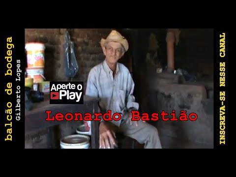 A POESIA DE LEONARDO BASTIÃO - A LEI  /O RANCHO DA SOLIDÃO / QUANDO A ILUSÃO PASSA...