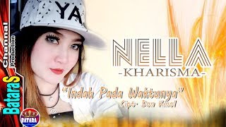 Indah Pada Waktunya Nella Kharisma Palapa 2018