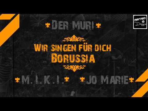 M.I.K.I, Der Muri & Jo Marie Dominiak - Wir singen für dich Borussia (BVB Fanlied)