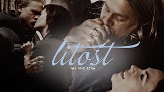 Jax & Tara | Litost