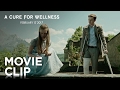 A Cure For Wellness | "No One Ever Leaves" Clip [HD] | 20th Century FOX