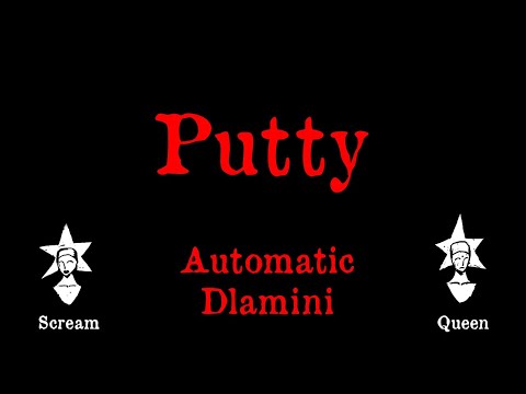 Automatic Dlamini - Putty - Karaoke