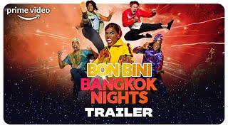 Bon Bini: Bangkok Nights | Officiële Trailer | Prime Video NL