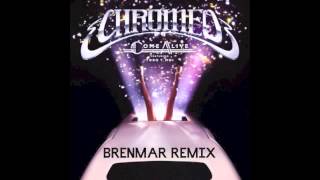 Chromeo - Come Alive (Brenmar Remix) (2014)