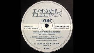 Dynamo Electrix - You (Futureshock Vocal Mix)