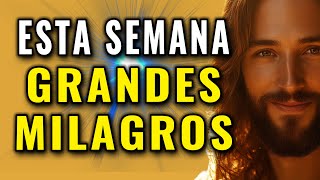 DIOS TE DICE, ESTA SEMANA SUCEDEN GRANDES MILAGROS EN TU VIDA Y EN TU CASA.