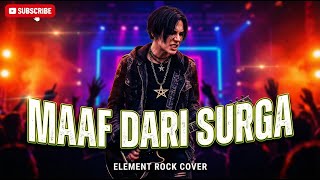 Download lagu MAAF DARI SURGA - ELEMENT (EXTREME METAL COVER) | Ballad Rock Legendaris Indonesia 2025 mp3