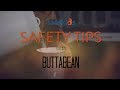 BURNS - Buttabean Safety Tips