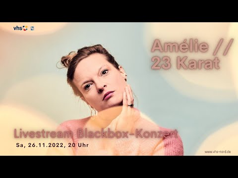 Blackbox-Konzert Amélie // 23 Karat