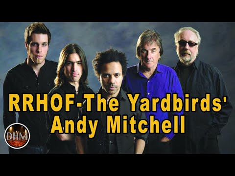 The Yardbird's singer Andy Mitchell - RRHOF band! DHM