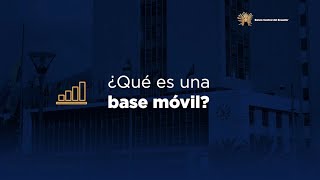 ¿Qué es una base móvil?