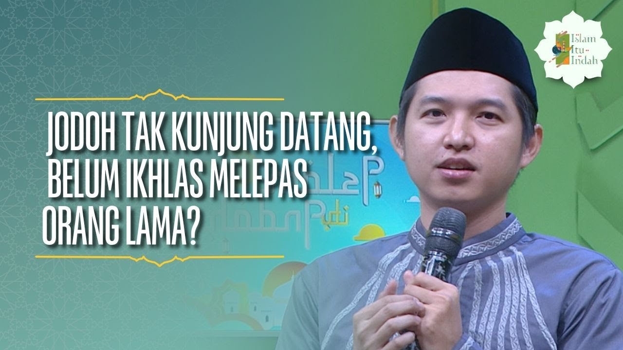 Single Parent Meminta Jodoh Tapi Gak Dikabulkan - ISLAM ITU INDAH (19/4/26) P3