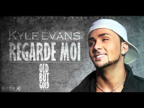 Kyle Evans - Regarde moi | HD