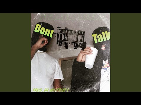 Don't Talk (feat. Superstardarius & Gogetterzel)