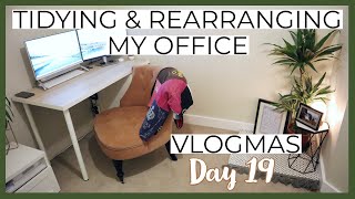 Tidy and rearrange my office with me! | Vlogmas