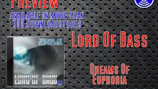 Lord Of Bass - Dreams Of Euphoria (Atmopera Media)
