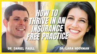 How to Thrive in an Insurance-Free Practice