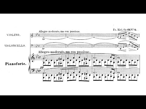 Friedrich Kiel – Piano Trio No.7, in G minor