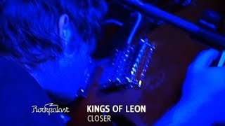 Kings of Leon - Closer (Rockpalast 2009)