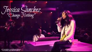 Jessica Sanchez - "Change Nothing" Full Studio Version (American Idol Season 11 Winning Song)