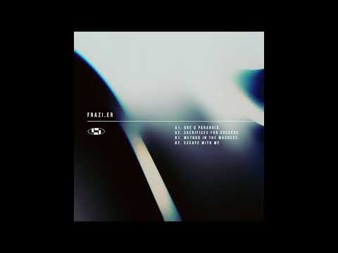 Frazi.er - Escape With Me [PLV001]