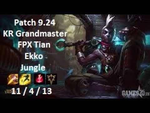FPX Tian - Ekko Jungle - KR Grandmaster 718 LP