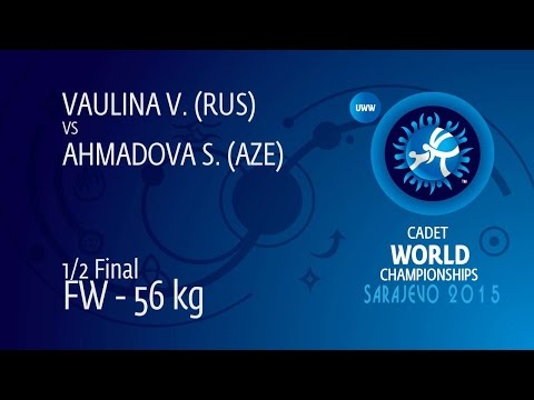 1/2 FW - 56 kg: V. VAULINA (RUS) df. S. AHMADOVA (AZE) by TF, 11-0