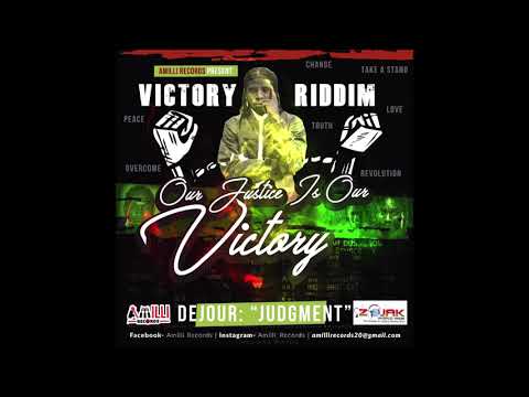 DEJOUR - JUDGMENT (VICTORY RIDDIM) 2018 Prod. By Amilli Records
