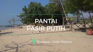 preview picture of video 'Pesona Pantai Wates A.K.A Pantai Pasir Putih Rembang Jawa Tengah'