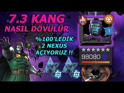 7.3 KANG NASIL DÖVÜLÜR, GÜÇ BARI NASIL AYARLANIR | 7.3 FULL %100, 2 TANE 6*NEXUS AÇIYORUZ !! - MCOC