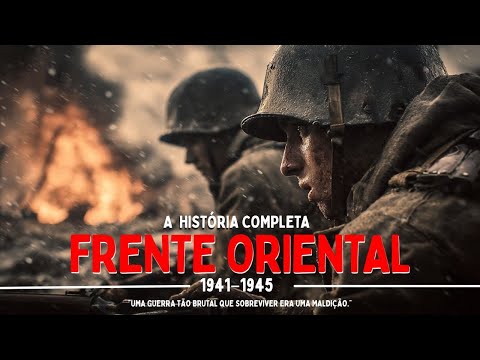 Documentário relaxante | A História COMPLETA da Frente Oriental (1941–1945) | Narrando o Passado