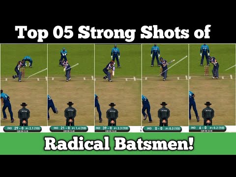 Top 05 Strong Shots of Radical Batsmen || 05 Best Shots of Radical Batsmen in Real Cricket ™ 20