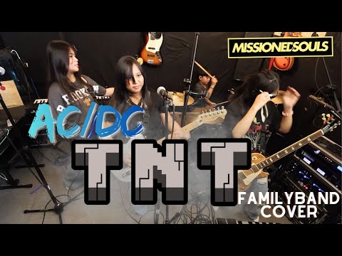 T.N.T by AC/DC | Missioned Souls | family band studio cover
