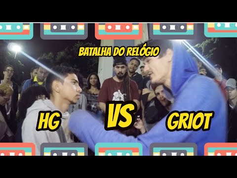 Hg VS Griot - 2ª Fase - Batalha do Relógio/Rap df Vlogs - 28/02/2019