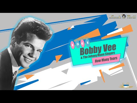 Bobby Vee & The Johnny Mann Singers - How Many Tears (1961)