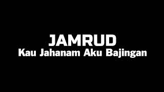 Download lagu Karaoke Kau Jahanam Aku Bajingan - Jamrud mp3 Download lagu Karaoke Kau Jahanam Aku Bajingan - Jamrud mp3
