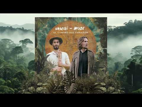 Namirí, Mose - El Camino del Corazón (Single)