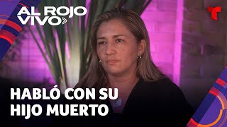 Madre dice que se comunicó con su hijo fallecido gracias a una tanatóloga