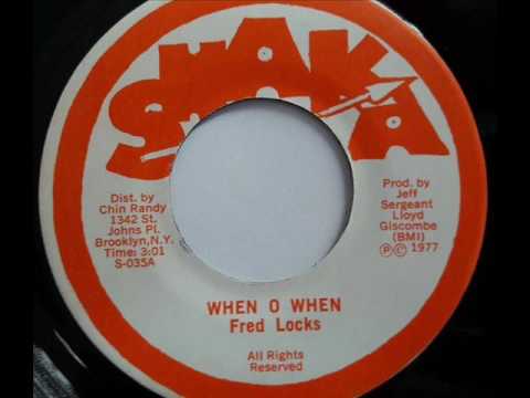 Fred Locks - When O When & Version