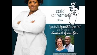 The Ask Dr. Renee Show with Ronnie and Lamar Tyler