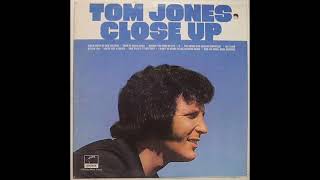 Tom Jones You&#39;ve Got A Friend