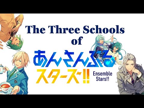 The Three Schools of Ensemble Stars!!