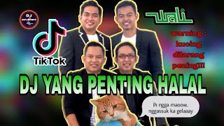 Download lagu DJ YANG PENTING HALAL 🎶 WALI | DIA DIA MENCIUM TAIKU!!! MELODINYA CAKEP | GELAY MAXIMAL!!! mp3