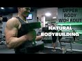 Upper Body Workout [Natural Bodybuilding]
